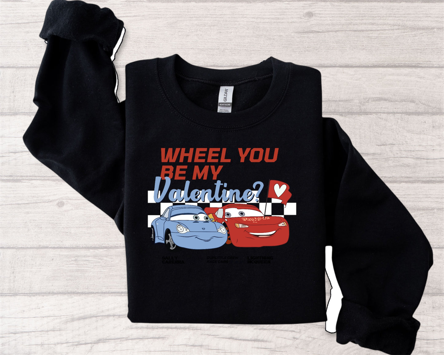 Wheel you be my valentine Cars Sweatshirt