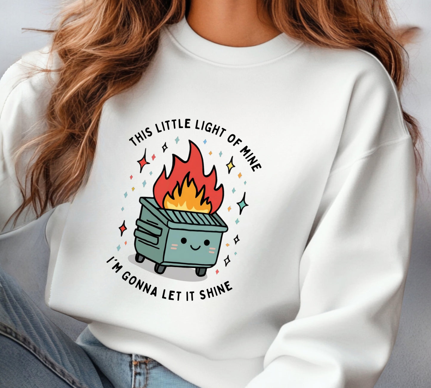 This little light of mine I’m gonna let it shine Printed Sweatshirt