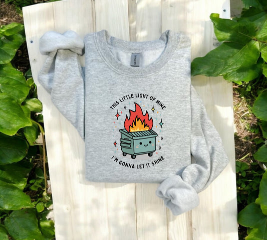 This little light of mine I’m gonna let it shine Printed Sweatshirt