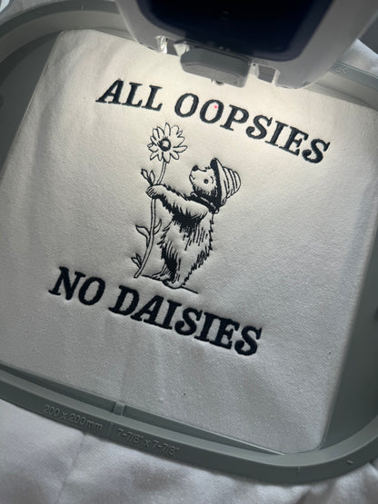 All oopsies no daisies