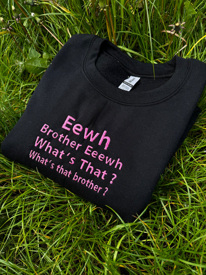 Brother Ewwh embroidered sweatshirt