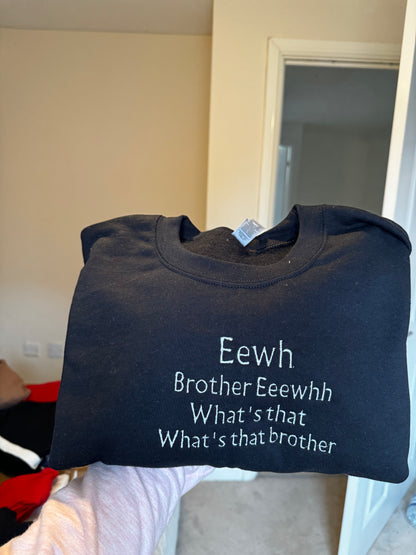 Brother Ewwh embroidered sweatshirt