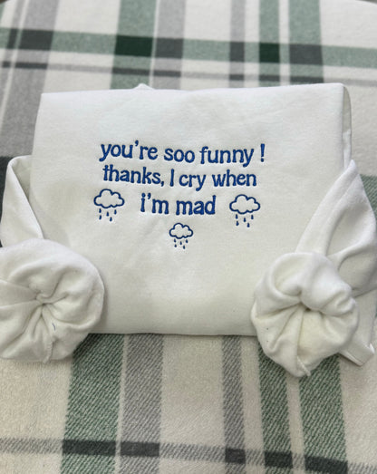 You’re so funny ! Thanks embroidered sweatshirt