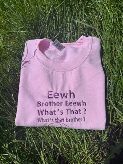 Brother Ewwh embroidered sweatshirt