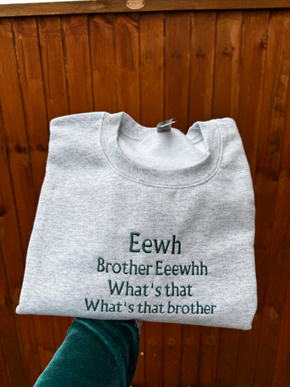 Brother Ewwh embroidered sweatshirt