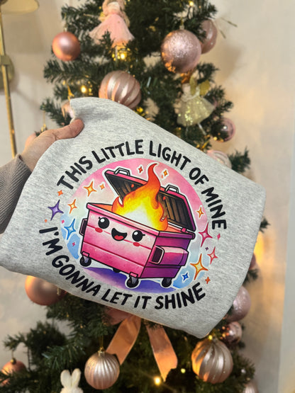 This little light of mine I’m gonna let it shine Printed Sweatshirt