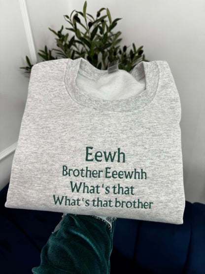 Brother Ewwh embroidered sweatshirt