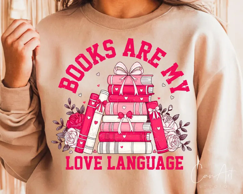 Books are my love language Printed