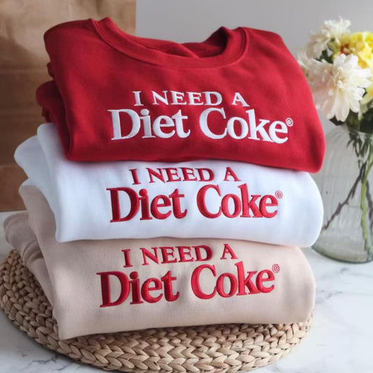 I need a Diet Coke embroidered sweatshirt
