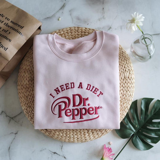 I need a Diet Dr.Pepper embroidered sweatshirt