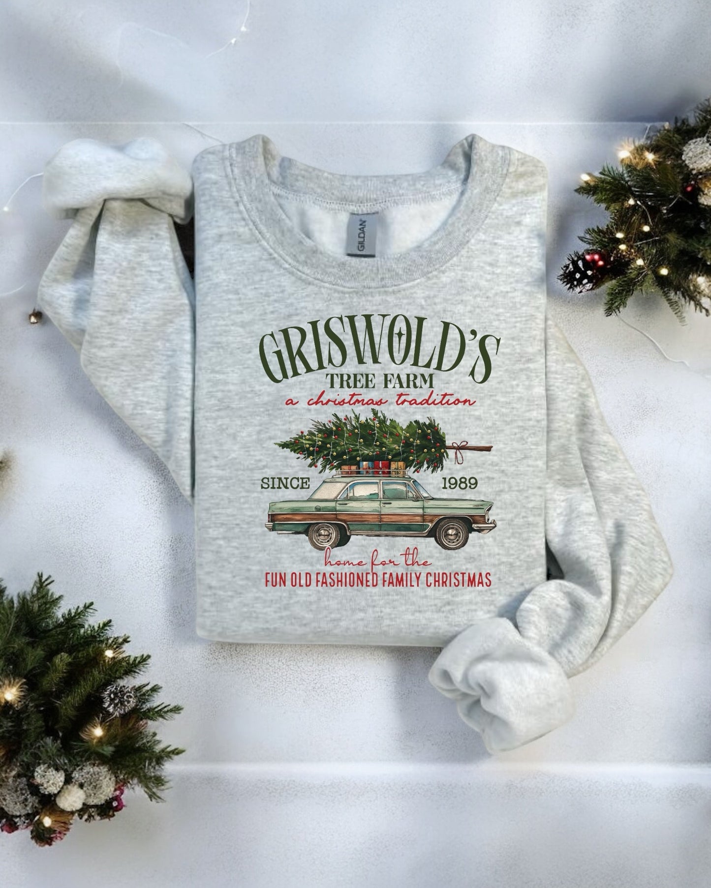 Griswolds Sweatshirt, Griswolds Tree Farm Shirt, Fun Old Fashioned Family Christmas, Christmas Sweatshirt