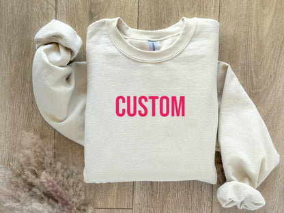CUSTOM EMBROIDERED  SWEATSHIRT AND HOODIE