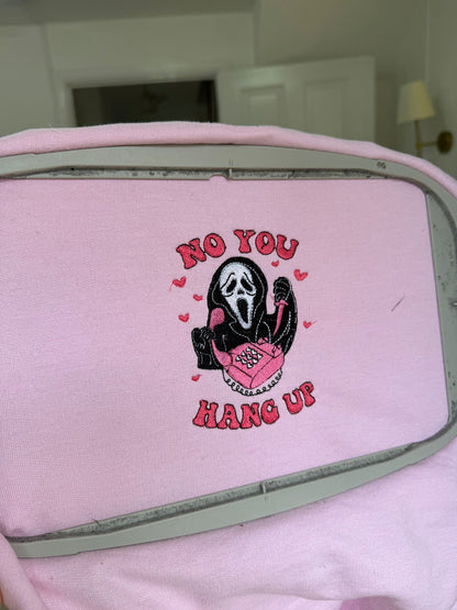 No you hang up embroidered Sweatshirt